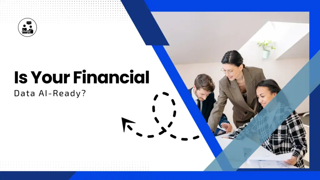 Is Your Financial Data AI-Ready?